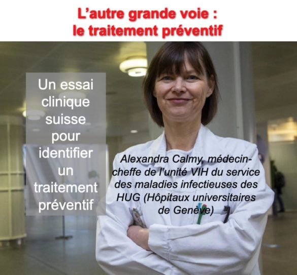 L'autre grande voie : le traitement préventif