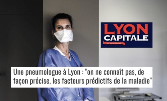 (lien) Interview d'une pneumologue par Lyon Capitale
